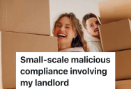 Landlord Wants To Charge Renters Thousands of Dollars To Break Their Lease Early, So They Decide To Keep Paying Rent