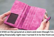 Passerby Finds $100 On The Street, But Brings It To The Store Nearby Instead Of Pocketing The Money