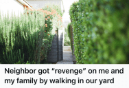 Kid Kept Cutting Across A Neighbor’s Yard, So The Neighbor Retaliated With A Sarcastic Stroll Through Theirs