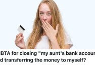 A Teenage Orphan Found Out Their Aunt Is Keeping Inheritance Money From Them, And They Want It Now