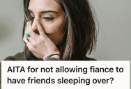 Mother Refused A Last Minute Couch Crash For Her Fiance’s Friend, So When He Lashed Out And Insulted Her, She Started Questioning The Entire Relationship