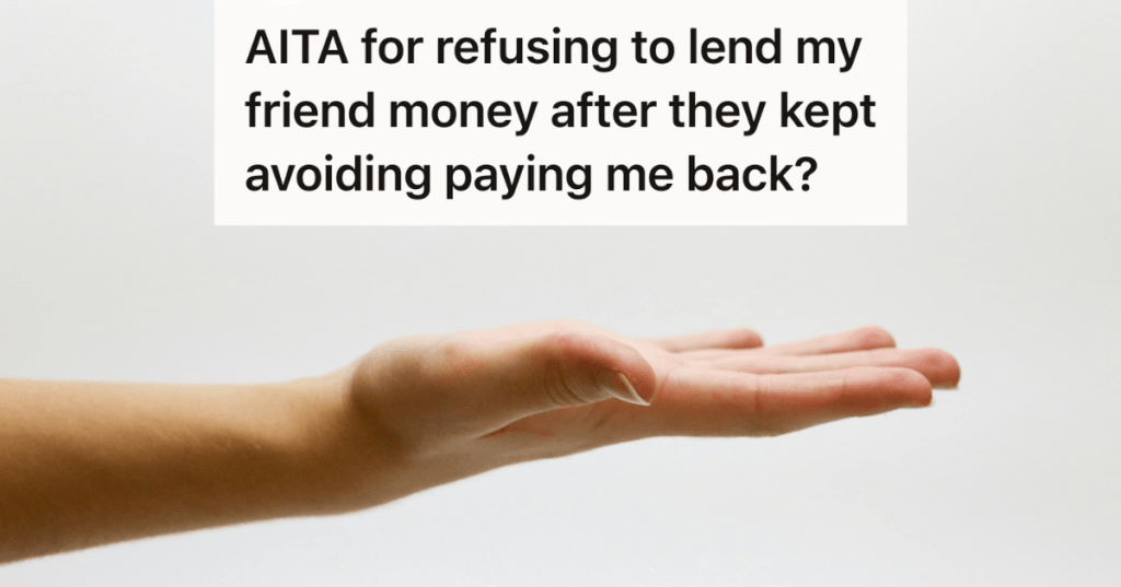 Lender Told Struggling Friend To Pay Him Back Before Asking For More Money, So The Friend Called Him Selfish And Started Trash Talking Him To Everyone