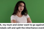 A Grandfather Left Only Some Of His Grandkids Inheritance Money, And No One Is Happy About It