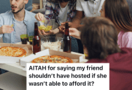 She Told Her Friend She Shouldn’t Have Hosted A Party, And Now Everyone Thinks She’s Being Mean