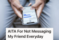 Introverted Man Didn’t Text 24/7 Like His Friend Wanted, So She Decided The Friendship Was Too One Sided And Threatened To Block Him