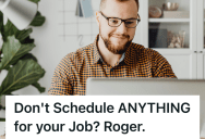 Engineer Was Chewed Out For Scheduling A Delivery At His Job Without Approval, So After Being Banned From Arranging Anything Else, The Company Lost Thousands On A Missed Crane Window