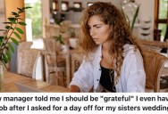 She Followed The Rules And Submitted Her Approved PTO, But Her Boss Tried To Bully Her Out Of Taking It