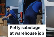 A Union Truck Driver Screwed Over Two Workers, So They Put In A Few Hours Of Overtime To Show Their Bosses They Didn’t Need To Keep The Driver Around Anymore