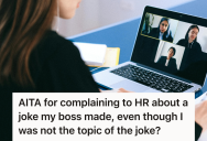 Employee’s Boss Joked During A Zoom Meeting About Coworkers Having A Secret Romance, So She Took The Joke Straight To HR And Accidentally Caused A Workplace Reckoning
