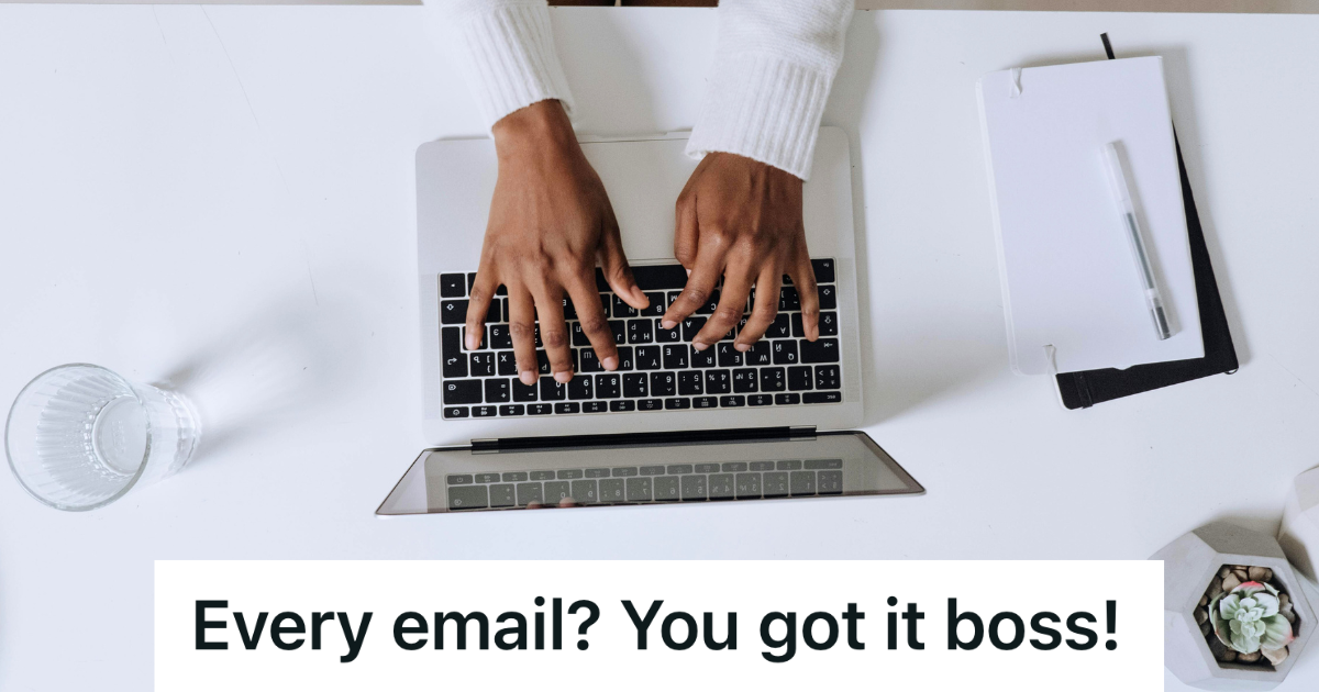 Employee Was Ordered By Her Manager To Get Every Email Approved Before Sending, So She Made The Boss Review Each One Until The Rule Collapsed woman typing on her laptop