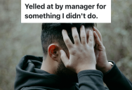 His Manager Won’t Stop Yelling At Him About Things He Didn’t Even Do, So Now He’s Worried About His Mental Health