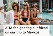 Woman Planned A Childfree Trip A Year In Advance With Her Mom Friends, But One Of Them Brought Her Kid Anyway