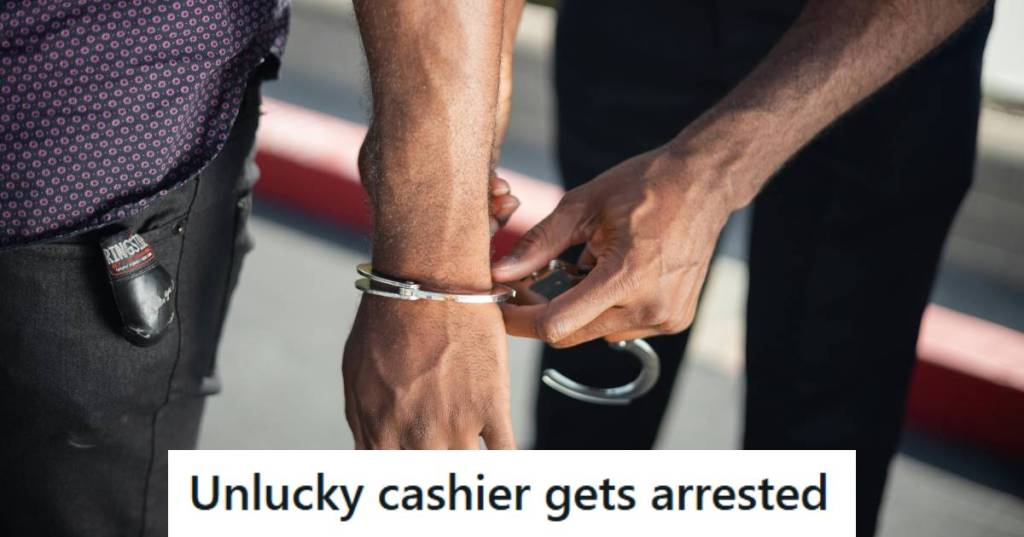 Unlucky cashier getting arrested for not paying a fine