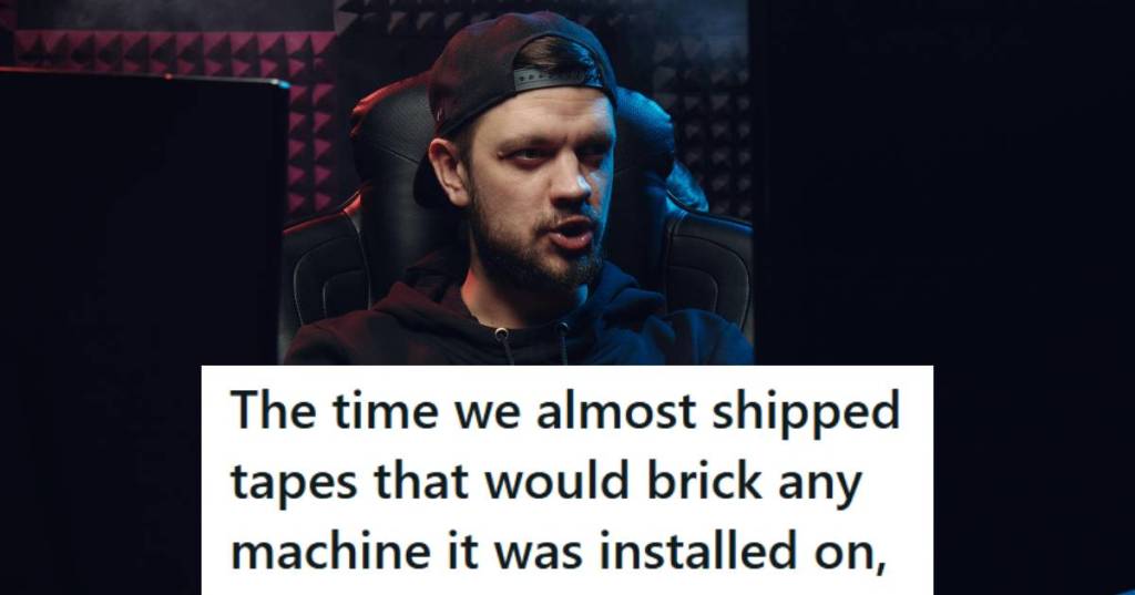 Man upset because the tape he was testing crashed the system