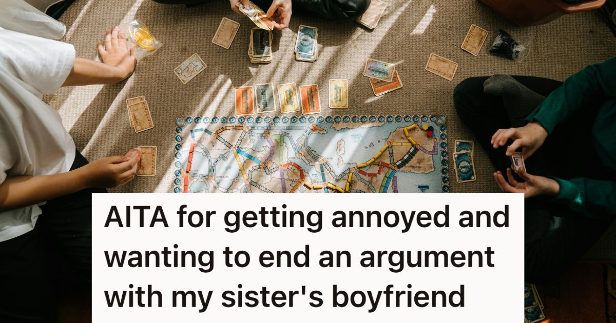 Fed Up Man Wanted To Drop An Argument Over A Board Game, But His Sisters Boyfriend Refused To Move On Unless He Was Heard A group of people playing board games