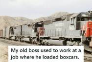 Factory Worker Was Told To Photograph Every Boxcar After Loading It For A New Reporting Rule, But His Boss Decided To Moon The Camera In Every Shot And Ended Up Getting Fired