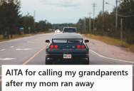 Teen Called Her Grandpa For Help After Her Mom Jumped Out Of The Car During An Argument, But Her Mom Got Mad And Said She Should’ve Just Waited