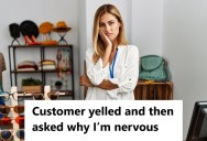 Retail Employee Was Yelled At By Impatient Male Customer, But When He Asked Her Why Was She So Nervous, She Almost Rage Quit