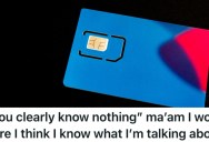 Phone Store Employee Is Very Knowledgeable About Their Work, But If You Asked The Entitled Customer In This Story, She’d Tell You Quite The Opposite