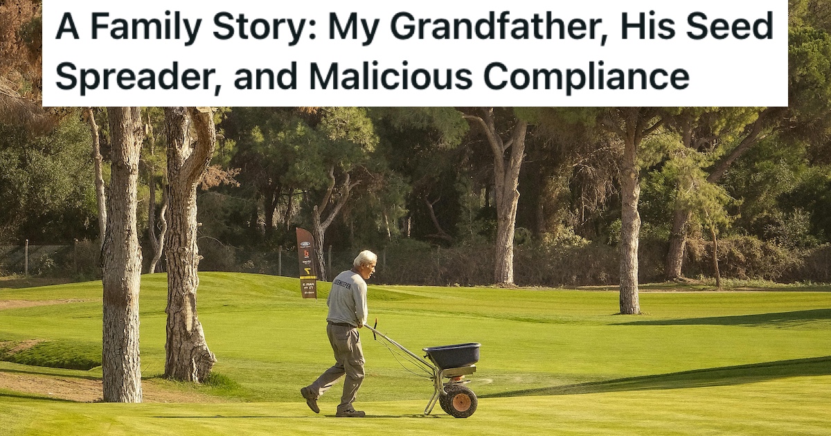 Late Grandpa Was Legendary Amongst His Family For Driving A Hard Bargain, And When A Local Store Had A Seed Spreader Trade In Offer, He Wasnt About To Let The Fact That He Didnt Own A Seed Spreader Stop Him A man wheeling a seed spreader