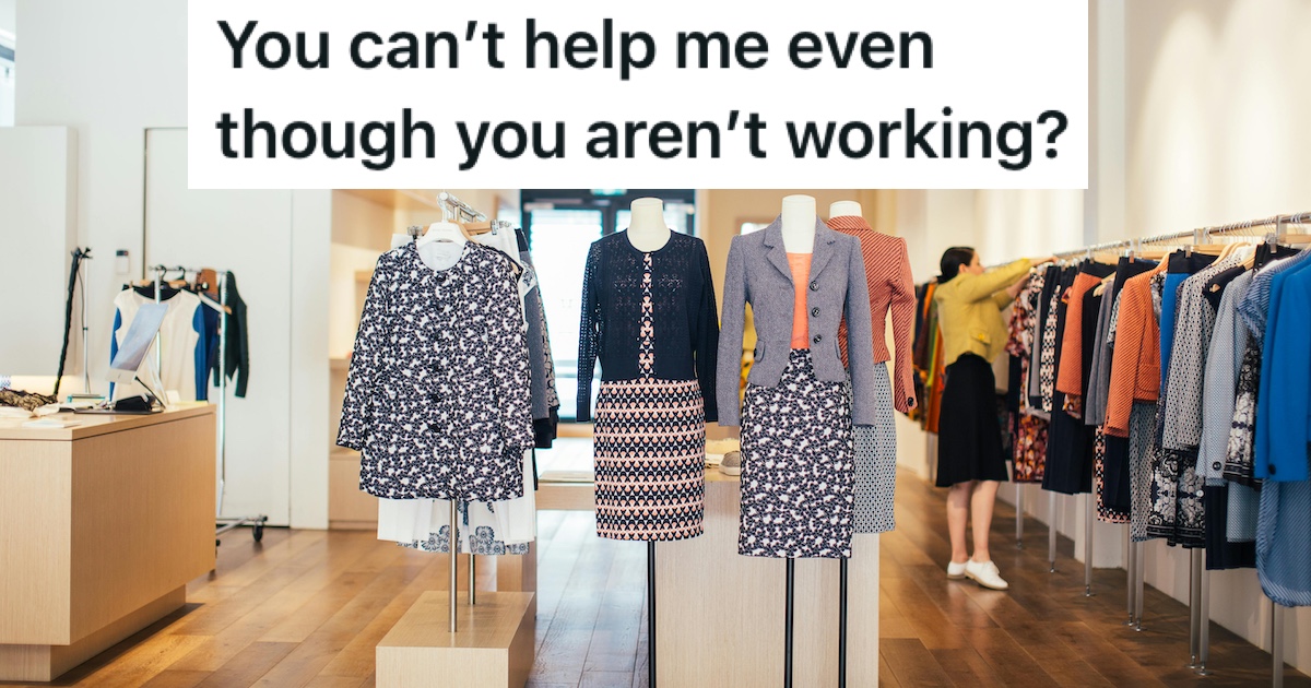 Retail Worker Has Clocked Off For The Day, But An Entitled Customer Wont Accept Her Having Finished Work Outfits displayed in a clothing store