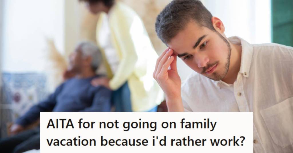Man stressed because his parents want him to go on a family trip
