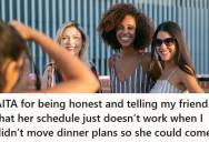 Woman Plans An Engagement Dinner Around Her Friend Group’s Schedules, But When One Friend Asks Her To Change It And She Refuses, It Leads To An Argument And Her Friend Leaving The Group Chat