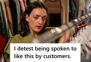 Clothing Store Employee Was Having A Good Day Until A Customer Didn’t Like How She Said “Hello,” And Spent The Next 3 Hours Trying To Teach Her “Manners”