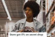 Frustrated Employee Had To Work Extra Because A Secret Shopper Gave A Zero To The Store And The Employees