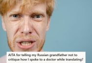 Grandfather Wanted His Grandson To Fix His English Accent Because It Wasn’t Clear Enough, But The Grandson Was Offended