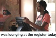 Overworked Retail Employee Was Waiting For A Customer’s Payment, But An Impatient Person In Line Said She Was “Lounging At The Register”
