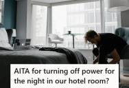 Man Turns Off The Power In A Hotel Room For The Night So He Can Sleep Without Waking His Travel Companion, But She Says He’s A “Bad Guy” And He Treats Her As Less Than Human