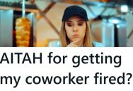 The Other Manager Was Bad At Her Job And Swore At Him In Front Of Customers, So He Told The Owner And Got Her Fired