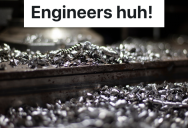 Engineer Notices A Big Problem With A Drawing, But The Boss Insists That He Needs To Follow The Drawing Exactly