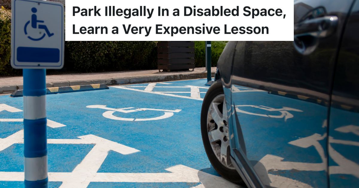 Disabled Person Is Annoyed That A Non-Disabled Person Is Parked In A Way That They’re Taking Up Two Handicapped Parking Spots, So They Tell The Store Manager Who Calls The Police