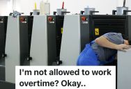 Repairman Was Happy To Work Overtime To Help Clients, But Then His Boss Told Him He Couldn’t Work Overtime Anymore