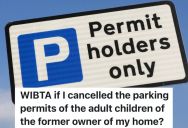 New Homeowner Wants To Update The Parking Permit Information, But The Former Owner Expects Their Adult Children To Still Have Access