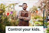 Man Working In A Hardware Store Saw A Woman Come In With Her 5 Unruly Kids, So He Started To Wonder What They Were Doing There On A School Day