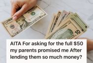 Woman Lent His Parents Money When They Were Struggling, So She Got Angry When They Couldn’t Pay Her Back Now That They Are Doing Better