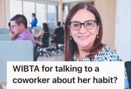 Woman Noticed Her Coworker Burping Loudly Every Fifteen Minutes At The Office, So She’s Debating Whether She Should Say Something Or Just Ignore It