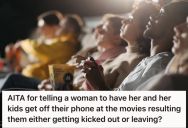 Woman Confronted A Family For Using Their Phones In The Movie Theater, But Things Escalated Quickly And She Got Name-Called