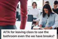 Man Uses The Bathroom Several Times During Class Due To Health Issues, But Their Lecturer Makes Rude Comments That Make Him Feel Disrespected