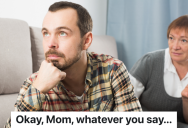 Mother And Son Can’t Speak To Each Other Without Arguing, So The Son Stops Speaking To His Mother