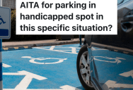 Woman Gets Really Upset At Someone Parking In A Handicapped Spot Without A Placard, So She Yells At The Driver