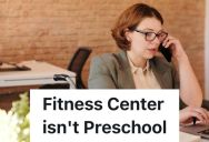 Mom Accidentally Calls Fitness Center Instead Of A Preschool, But The Receptionist Explains The Mistake And Tries To Be Helpful Despite Being Really Frustrated By The Woman’s Bad Attitude
