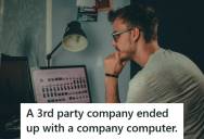 Tech Support Worker Locked A Missing Company Laptop When It Suddenly Checked In From Another State, But Then He Learned Manufacturing Had Sold It And He Caused A Third-Party’s Production Line To Shut Down