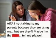 Her Parents Were Very Manipulative, Lied About Her, And Ruined Her Credit Score, So She Finally Went No-Contact With Them