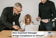 Pompous Assistant Manager Makes Sweeping Changes That None Of The Staff Like, So The Supervisors Band Together To Get Him To Quit
