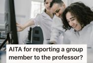 Uncommunicative Group Member Has Been Handing In His Work At The Last Minute, So This Fed-Up Student Reported Him To The Professor