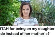 A Mom’s Daughter Got In Trouble With Her Ex-Wife, But She Still Wouldn’t Discipline The Child